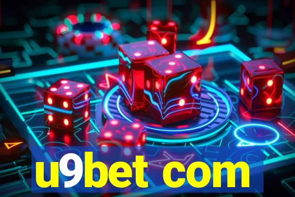 u9bet com